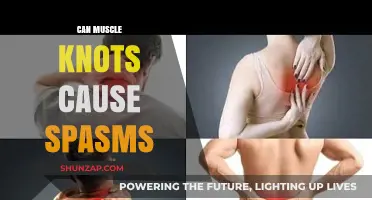 Muscle Knots and Spasms: What's the Connection?