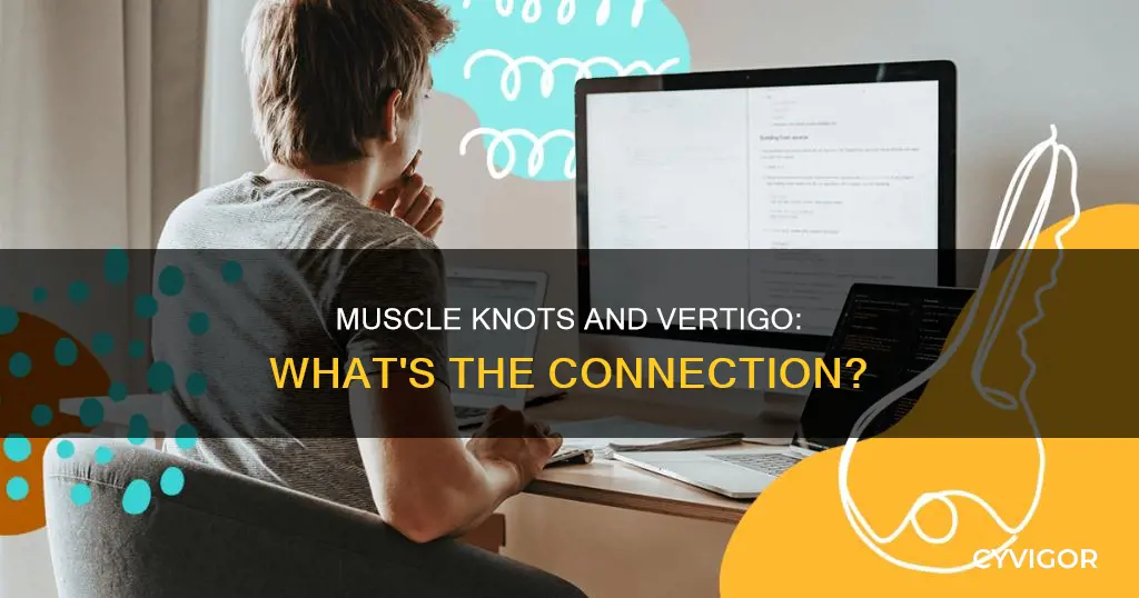 can muscle knots cause vertigo