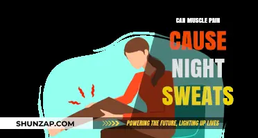 Muscle Pain and Night Sweats: Is There a Link?