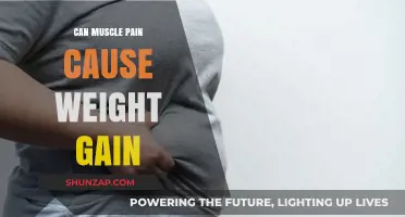 Muscle Pain and Weight Gain: Is There a Link?