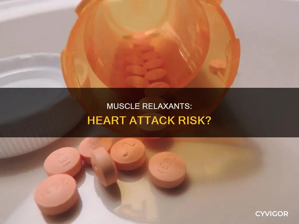 can muscle relaxants cause heart attack