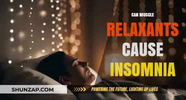 Muscle Relaxants: Insomnia's Unlikely Culprit