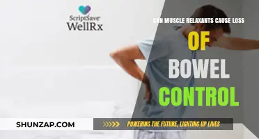 Muscle Relaxants: Bowel Control Loss Side Effect?