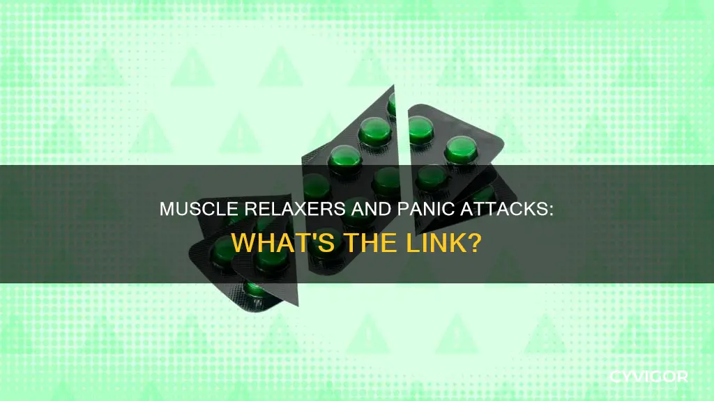 can muscle relaxers cause a panic attack