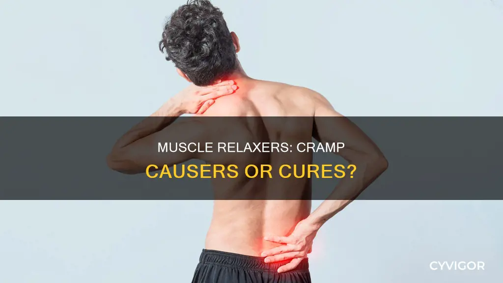 can muscle relaxers cause cramps
