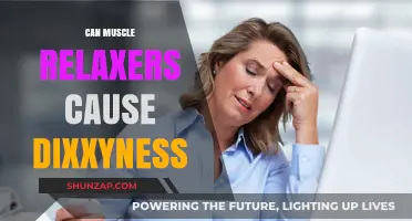 Muscle Relaxers: Do They Cause Dizziness?