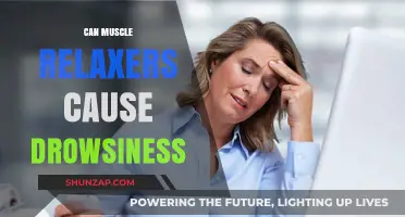 Muscle Relaxers: Do They Cause Drowsiness?