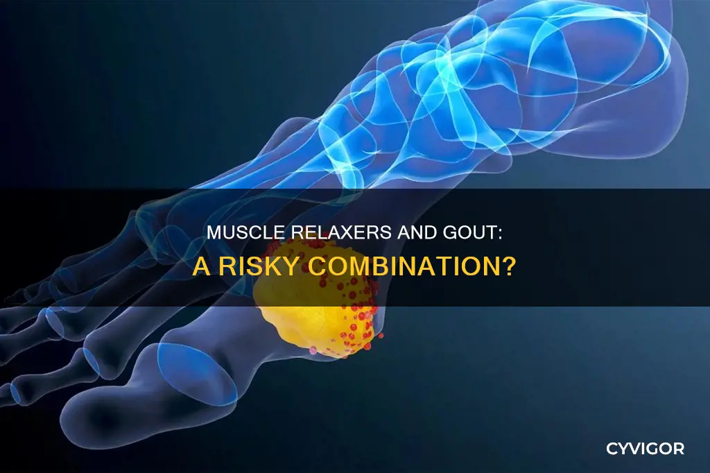 can muscle relaxers cause gout