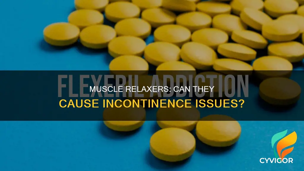 can muscle relaxers cause incontinence