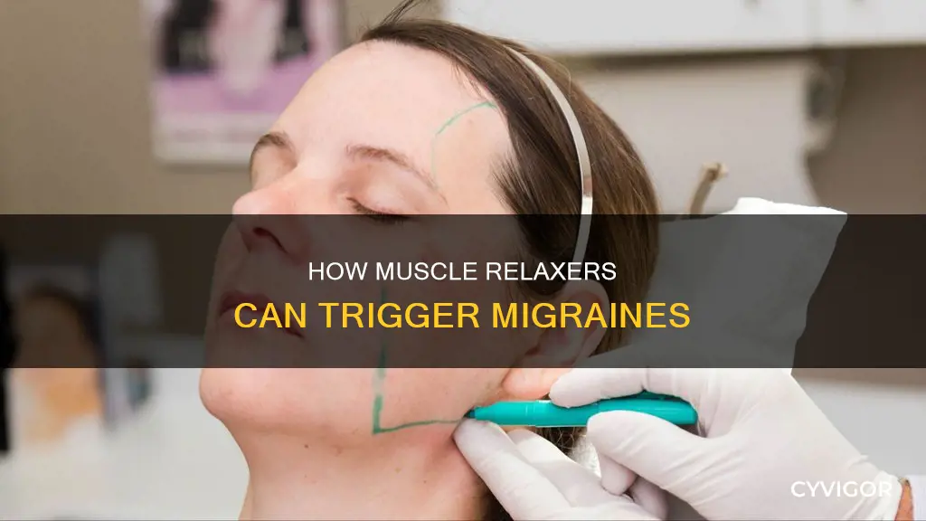can muscle relaxers cause migraines