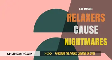 How Muscle Relaxers Trigger Nightmares