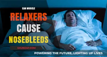 Muscle Relaxers: A Nosebleed Side Effect?