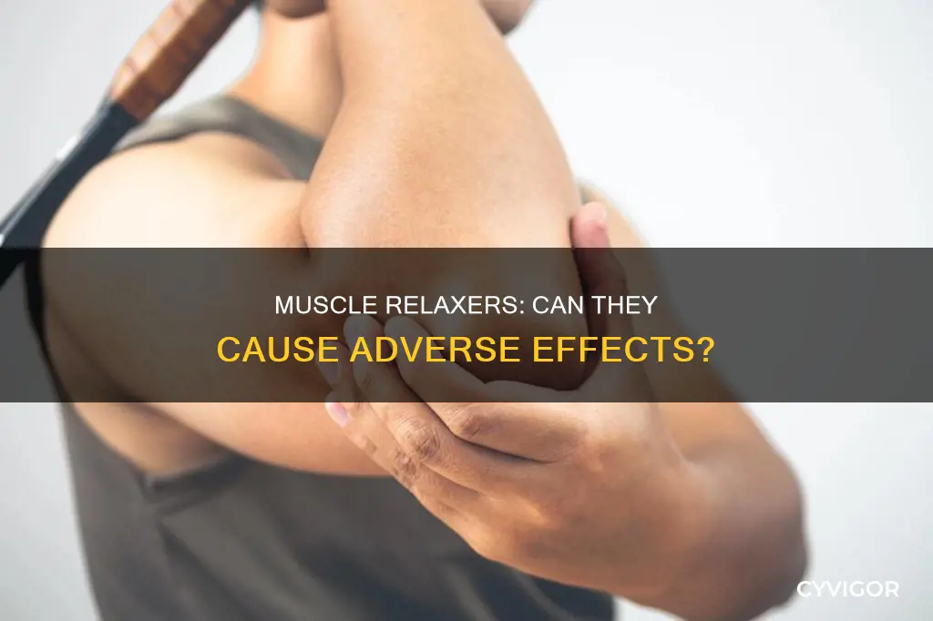 can muscle relaxers cause the opposite effect