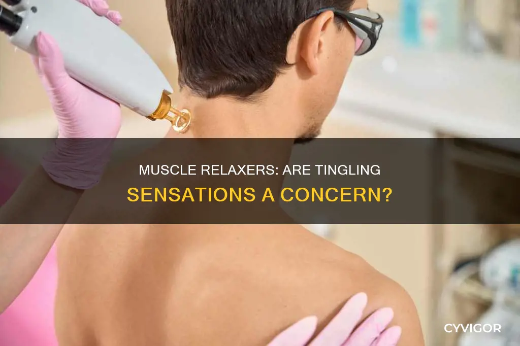 can muscle relaxers cause tingling