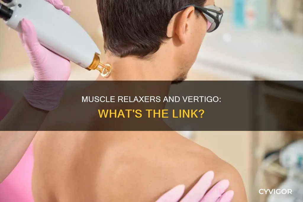 can muscle relaxers cause vertigo