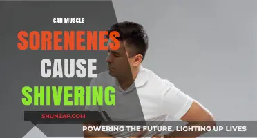 Muscle Soreness and Shivering: What's the Connection?