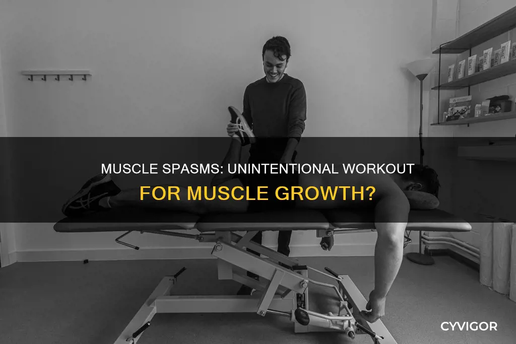 can muscle spasms cause you to build muscle mass