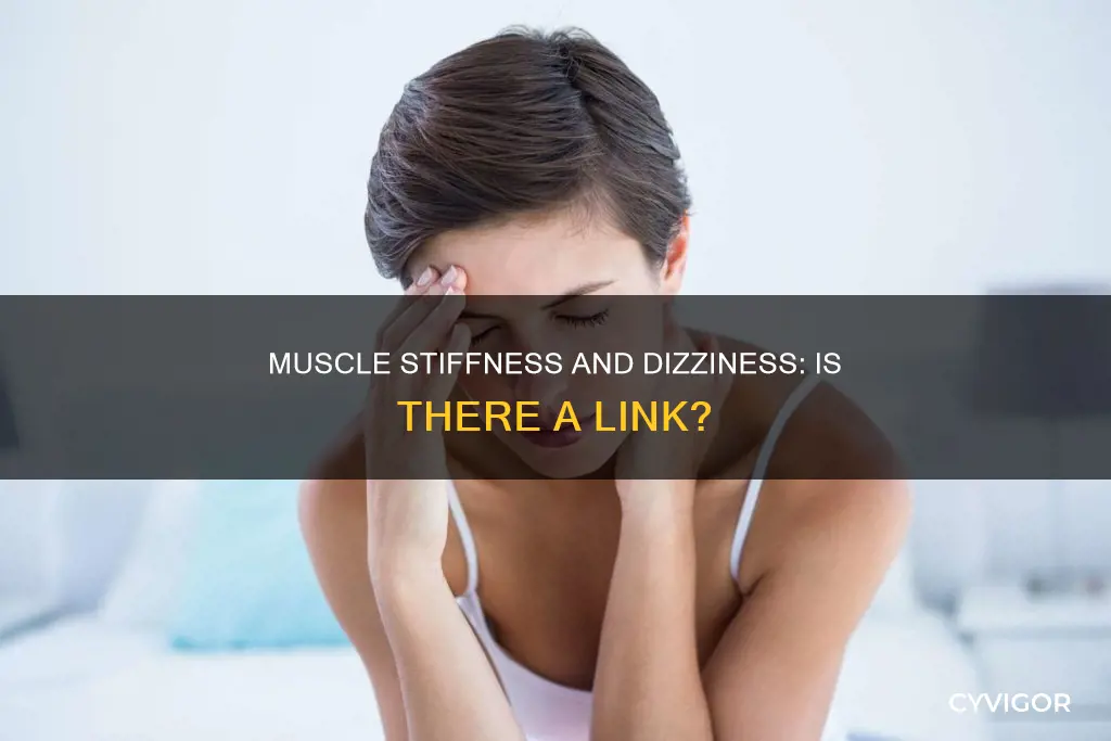 can muscle stiffness cause dizziness