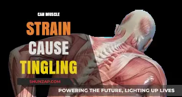 Muscle Strain: Can It Cause Tingling Sensations?