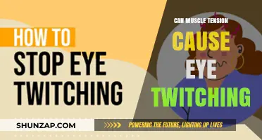 Eye Twitching and Muscle Tension: What's the Link?