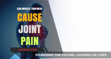 Muscle Tightness and Joint Pain: What's the Link?