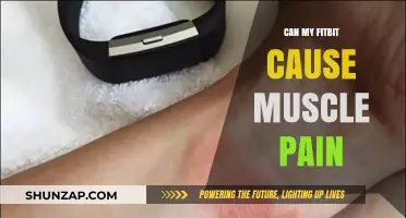 Fitbit and Muscle Pain: Is There a Link?