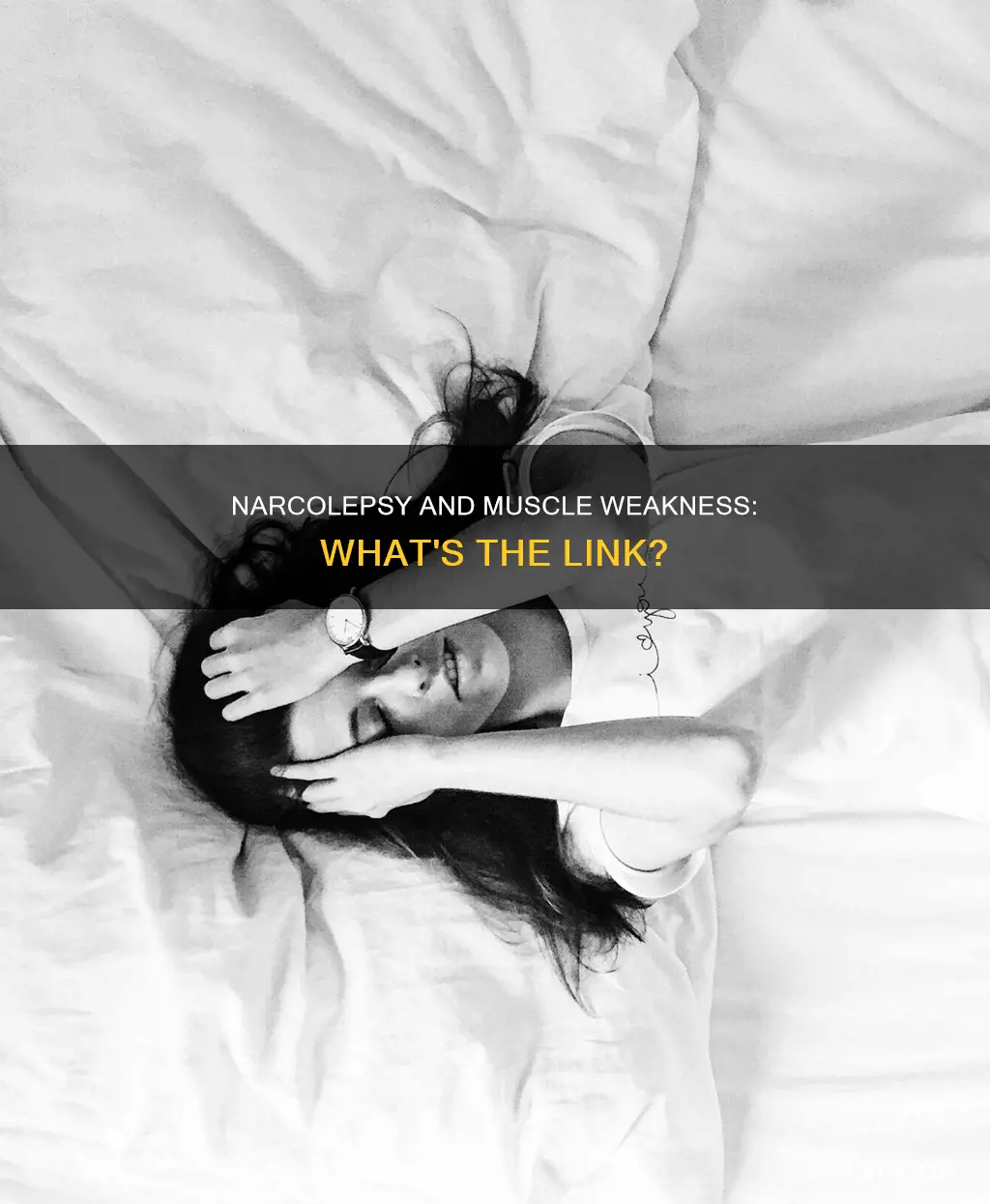 can narcolepsy cause muscle weakness