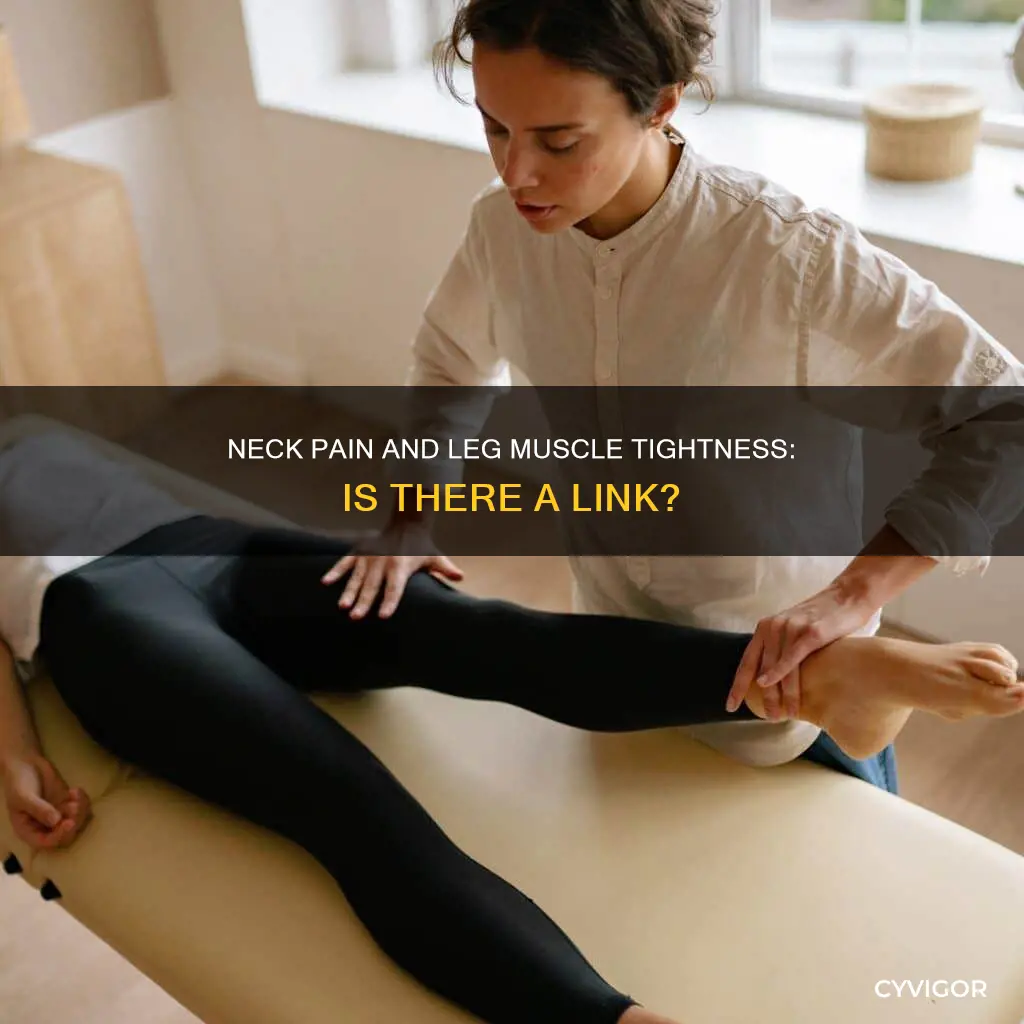 can neck pain cause very tight muscles in your leg