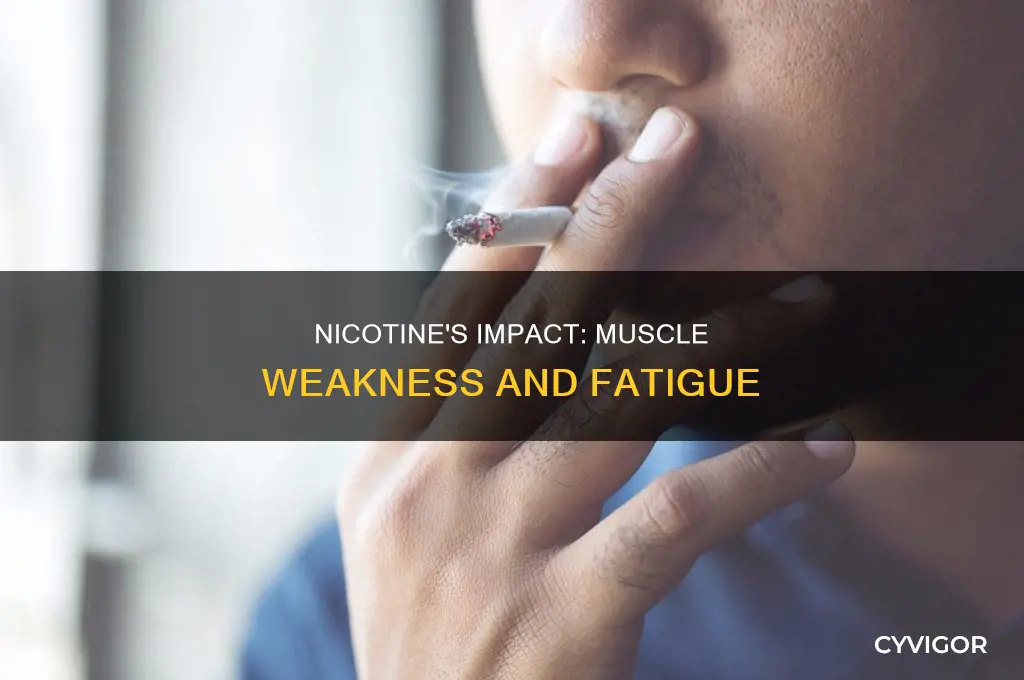 can nicotine cause muscle weakness
