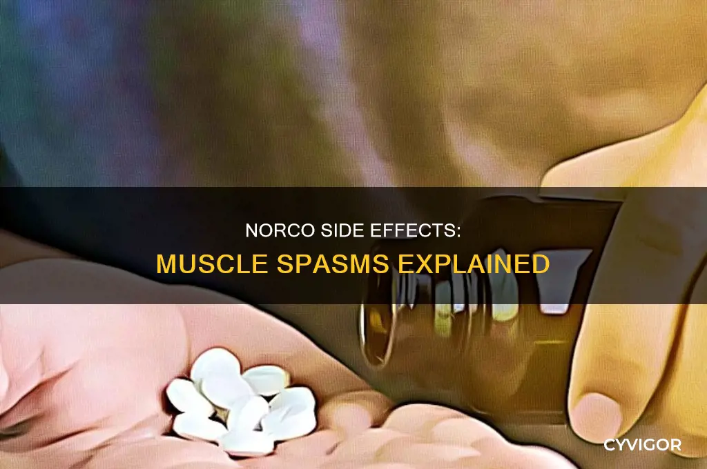 can norco cause muscle spasms