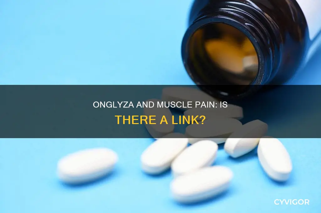 can onglyza cause muscle pain