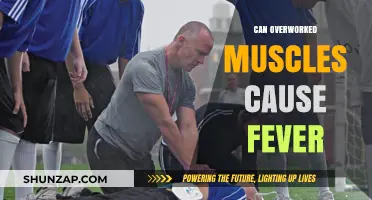 Overworked Muscles: A Feverish Consequence?