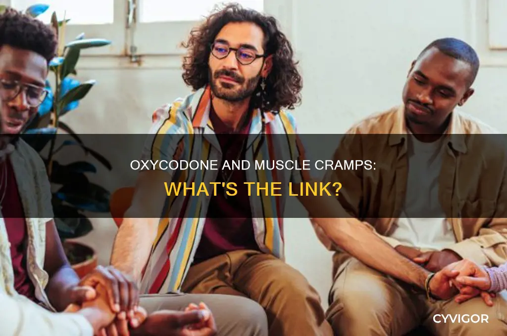 can oxycodone cause muscle cramps