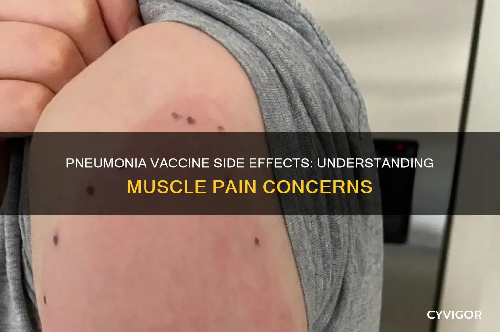 can pneumonia shot cause muscle pain