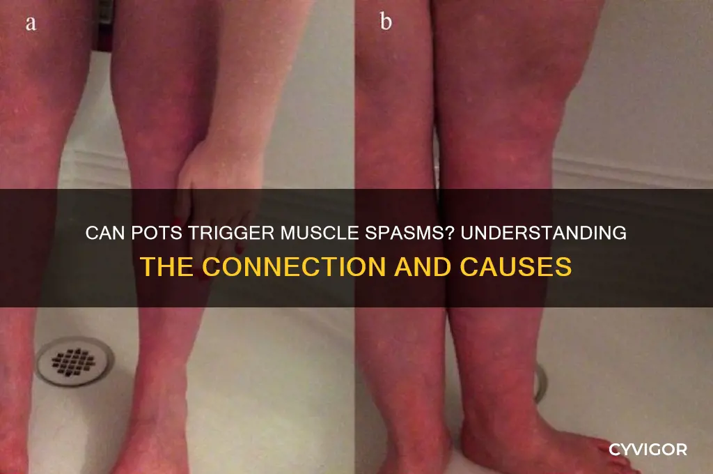 can pots cause muscle spasms