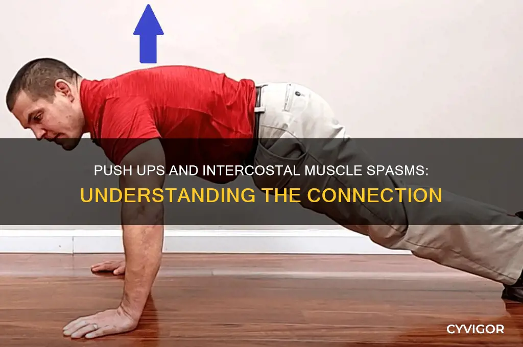 can push ups cause intercostal muscle spasms