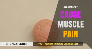 Quetiapine and Muscle Pain: Understanding Potential Side Effects