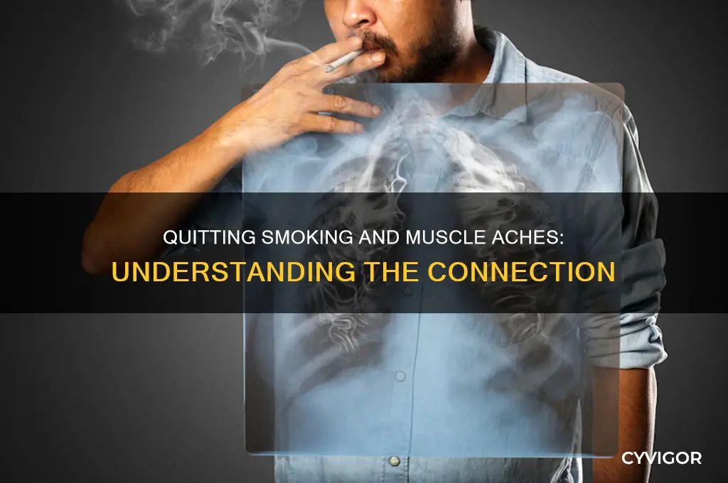 can quitting smoking cause muscle aches