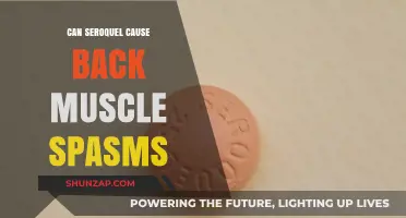 Can Seroquel Trigger Back Muscle Spasms? Exploring Side Effects