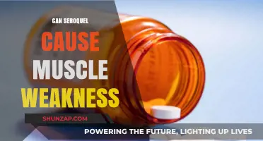 Seroquel and Muscle Weakness: Understanding Potential Side Effects