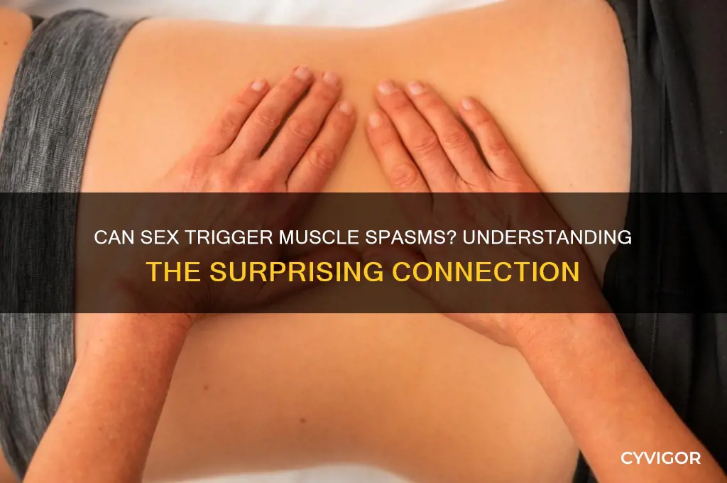 can sex cause muscle spasms