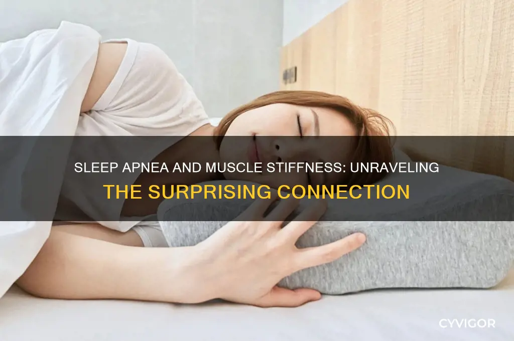 can sleep apnea cause muscle stiffness