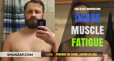 Sleep Deprivation and Muscle Fatigue: Unraveling the Connection