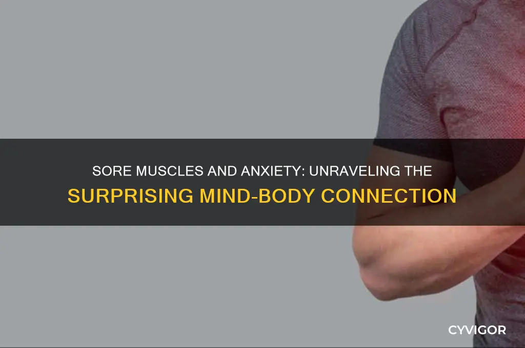 can sore muscles cause anxiety