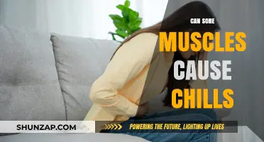 Sore Muscles and Chills: Understanding the Surprising Connection