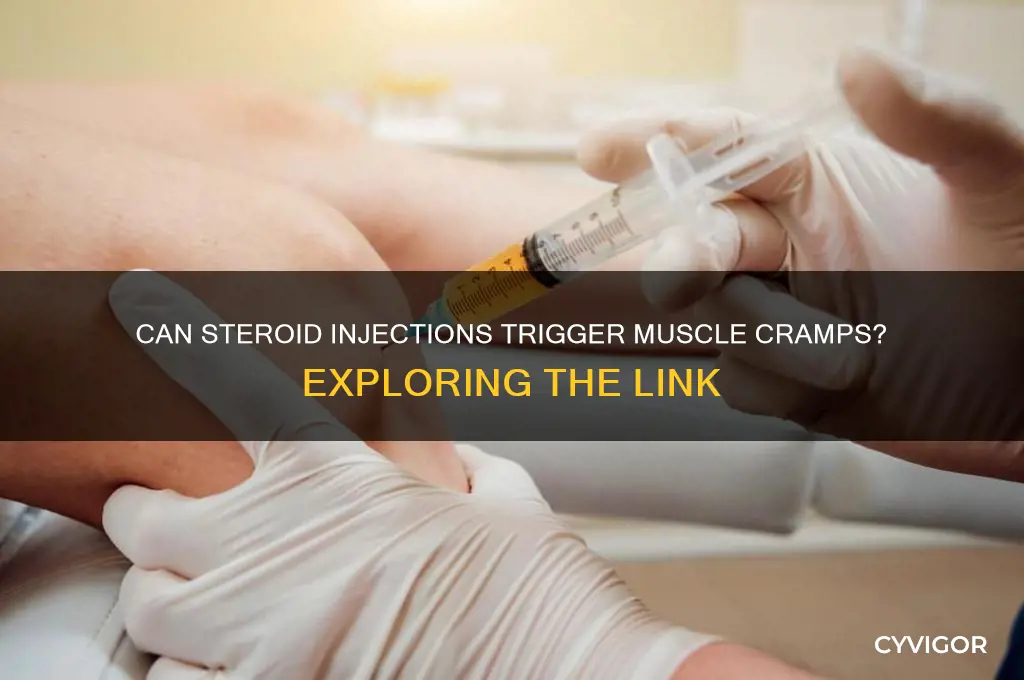 can steroid injections cause muscle cramps