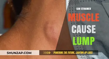 Strained Muscles and Lumps: Understanding the Connection and Symptoms