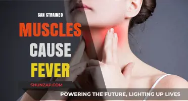 Strained Muscles and Fever: Unraveling the Surprising Connection