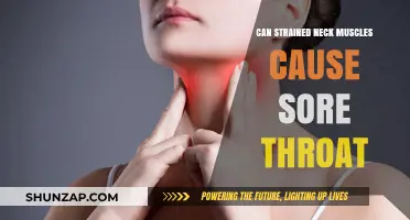 Strained Neck Muscles and Sore Throats: Uncovering the Surprising Connection
