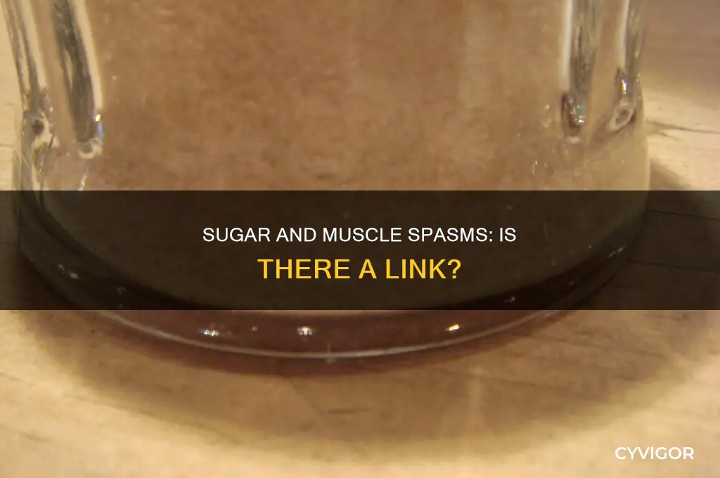 can sugar cause muscle spasms